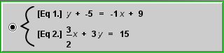 A system of two equations labelled Equation 1 and Equation 2. The word equation is abbreviated E Q in the System Solver.